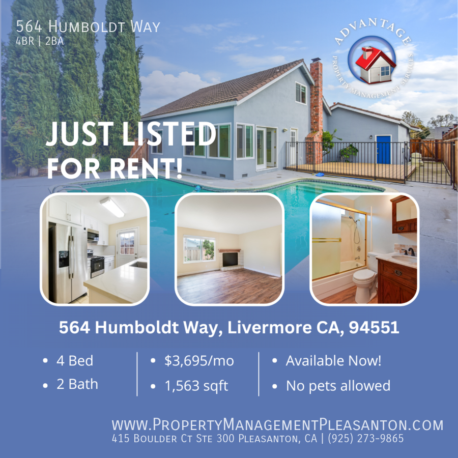 564 Humboldt Way Livermore, CA 94551 Advantage Property Management