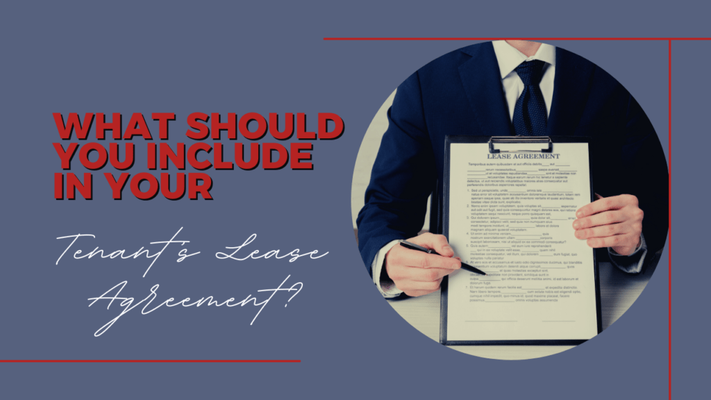 What Should You Include in Your Tenant’s Lease Agreement? | Pleasanton Landlord Education